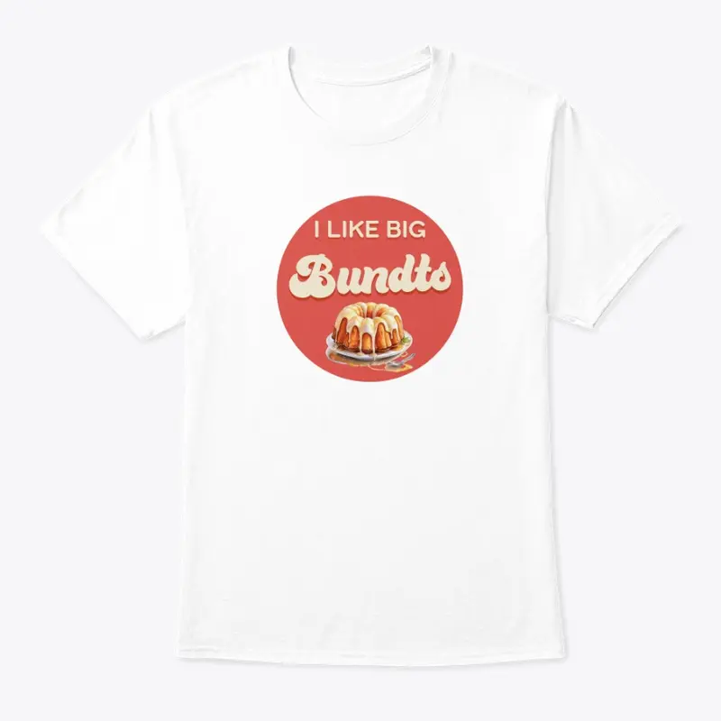 I Like Big Bundts Womens Apparel #2