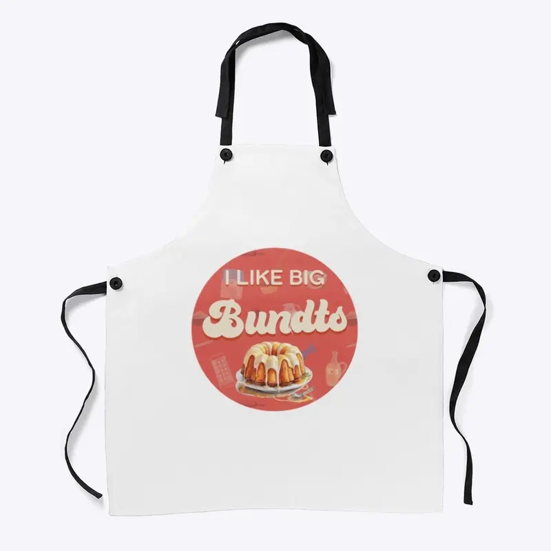 I Like Big Bundts Apron 3