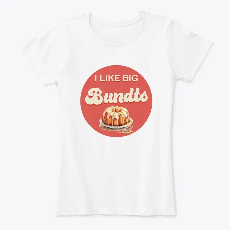 I Like Big Bundts Womens Apparel #2